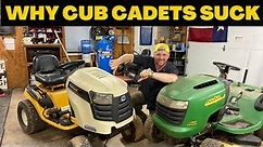 Why Cub Cadet Mowers Suck VS John Deere