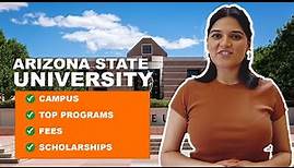 Arizona State University (ASU): Campus, Top Programs, Fees & More