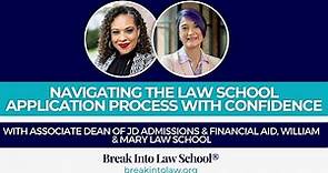 Navigating the Law School Application Process with Confidence with William & Mary Law School
