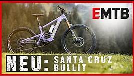 Santa Cruz Bullit: Neues Enduro E-Mountainbike mit Shimano EP8 & 170 mm für 2021