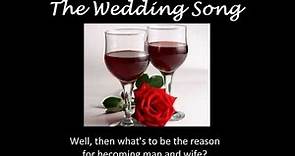 The Wedding Song - There Is Love With Lyrics - Tiffany Anne Music