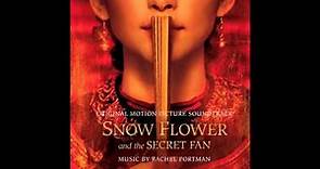 15. The Suit - Snow Flower and the Secret Fan OST - Rachel Portman
