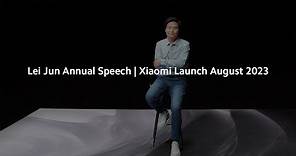 Lei Jun Annual Speech Invitation | Xiaomi Launch August 2023