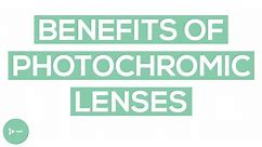 Photochromic Lenses | What Are The Real Benefits of Photochromic Glasses?
