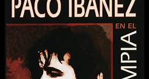 Paco Ibáñez en el Olympia / Album Completo