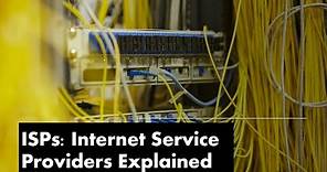 ISP: Internet Service Provider Explained