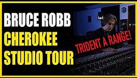Cherokee STUDIO Tour - TRIDENT A RANGE - Bruce Robb (Rod Stewart, Ringo Starr)