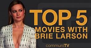 TOP 5: Brie Larson Movies | Trailer