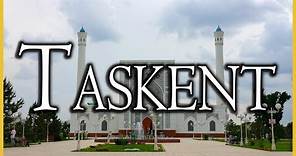 TASKENT (Uzbekistán) en 4K Ultra HD | Tashkent o Toshkent o Ташкент en 4K
