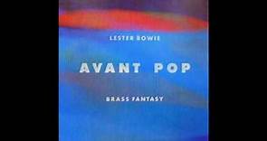 Lester Bowie & Brass Fantasy - Crazy
