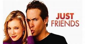 Just Friends (2005) | Official Trailer | Comedy HD