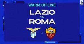 🔴 LIVE | Warm up | Lazio-Roma | Serie A TIM 2022/23