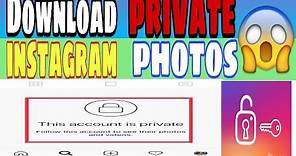 HOW TO DOWNLOAD PRIVATE INSTAGRAM PHOTOS WITHOUT FOLLOWING | PRIVATE INSTAGRAM ACCOUNT PHOTOS