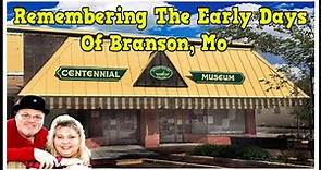 Branson Missouri's Heritage In Historic Downtown