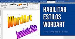 HABILITAR el estilo WordArt clásico en Word | Aprendiendo Office