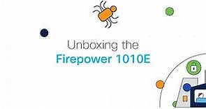 Unboxing Firepower 1010E Firewall