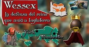 WESSEX: La DEFENSA del REINO que UNIÓ a Inglaterra 🏴󠁧󠁢󠁥󠁮󠁧󠁿