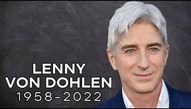 Lenny Von Dohlen: A Tribute to a Versatile Actor (1958-2022)