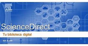 Elsevier Virtual : #ScienceDirect , tu biblioteca digital