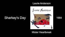 Laurie Anderson - Sharkey's Day - Mister Heartbreak [1984]