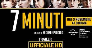 7 Minuti - Trailer Ufficiale | HD