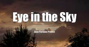 Eye In The Sky Alan Parsons Project Lyrics the best