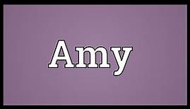 Amy Meaning