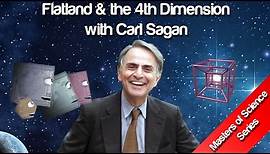 Flatland & the 4th Dimension - Carl Sagan