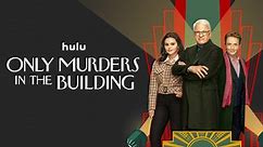 ‘Only Murders in the Building’ Season 3: What to Expect | Hulu