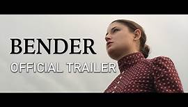 Bender Official Trailer