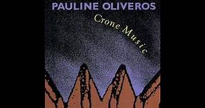 Pauline Oliveros - Crone Music (1990) FULL ALBUM