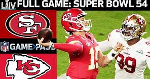 Super Bowl 54 FULL Game: Kansas City Chiefs vs. San Francisco 49ers