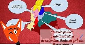 Regiones y Áreas Metropolitanas de Colombia.
