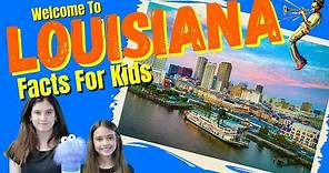 Louisiana For Kids | US State Facts | Facts for Kids