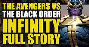The Avengers vs Thanos' Black Order (Infinity: Full Story)