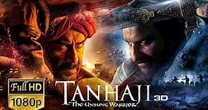 Tanhaji: The Unsung Warrior - FULL MOVIE facts | Ajay D, Saif Ali K, Kajol | Om Raut |