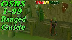 OSRS 1-99 Range Guide | Updated Old School Runescape Ranged Guide