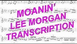 "Moanin," Lee Morgan Transcription. Art Blakey and The Jazz Messengers
