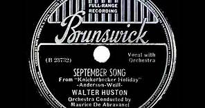 1st RECORDING OF: September Song - Walter Huston (1938)