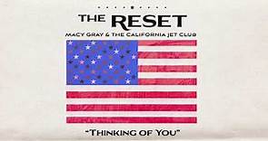 Macy Gray and The California Jet Club - Thinking Of You (Official Audio)