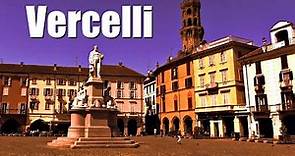 Vercelli, a beautiful city in northern Italy