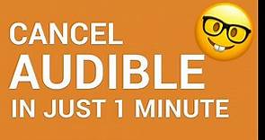 How to cancel Audible Membership in just 1 Minute!