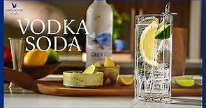 How to Make a Vodka Soda Cocktail | Grey Goose Vodka