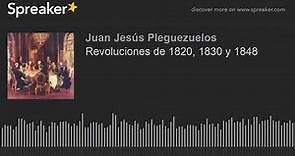 Revoluciones de 1820, 1830 y 1848