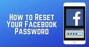 How to Reset Your Facebook Password