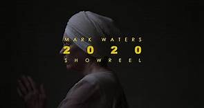 Mark Waters Showreel 2020