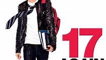 17 Again - Back to High School - Stream: Online anschauen