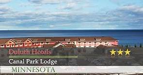 Canal Park Lodge - Duluth Hotels, Minnesota