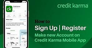 How to Register Credit Karma | Sign Up Credit Karma App