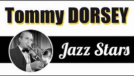 Tommy Dorsey - King of Swing, Best Big Band for Jazz & Dance